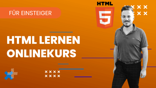 HTML lernen. Online Kurs.